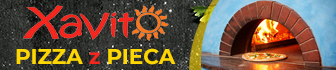 Restauracja XAVITO - prawdziwa włoska pizza z pieca opalanego drewnem