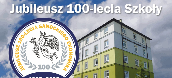 Jubileusz 100-lecia sanockiego „Ekonomika”