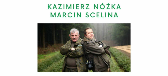 DZISIAJ: Najsłynniejsi leśnicy w Polsce pojawią się na sanockim Zamku