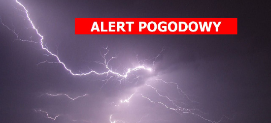 Dziś burze z gradem, porywisty wiatr! Uważajmy!
