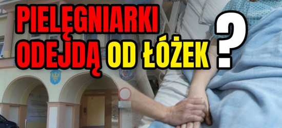SZPITAL SANOK: „Szpital bez pielęgniarek nie będzie funkcjonował”!