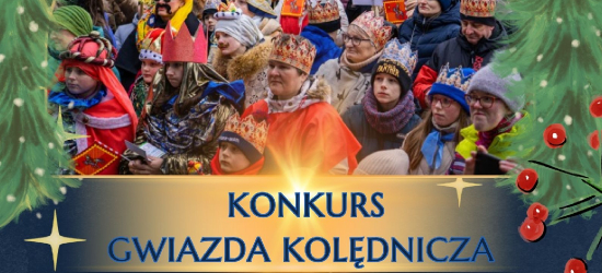 Tradycja w nowej odsłonie. Powiat Sanocki zaprasza do konkursu kolędniczego