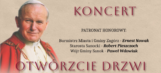 Muzyka, wiara i pamięć. Koncert oratoryjny ku czci Świętego Jana Pawła II w Zagórzu