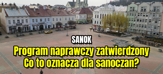 SANOK: Program naprawczy. Czynsze w górę, zamrożone becikowe, redukcje etatów