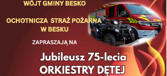 WIELKIE ŚWIĘTO W BESKU! Jubileusz orkiestry i nowe pojazdy dla OSP