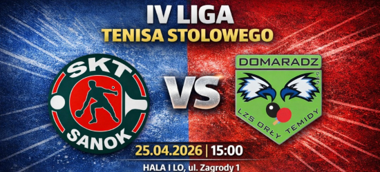 TENIS STOŁOWY: Mecz o „być albo nie być” w Sanoku! SKT Rubber podejmuje Orły Temidy
