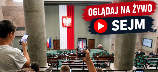 WARSZAWA. Posiedzenie Sejmu RP. OGLĄDAJ NA ŻYWO