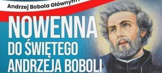 STRACHOCINA : Wielka Nowenna do Św. Andrzeja Boboli!