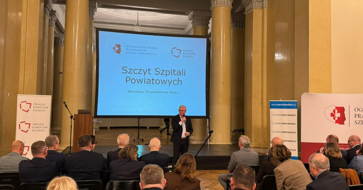 Szczyt Szpitali Powiatowych w Warszawie. Co dalej z finansowaniem lokalnej ochrony zdrowia?
