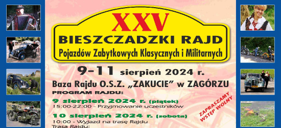 Bieszczadzki Rajd Pojazdów Zabytkowych Klasycznych i Militarnych. To już 25 edycja!