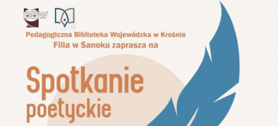 Zaproszenie na spotkanie poetyckie w Sanoku