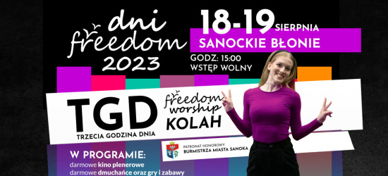 SANOK. Koncert TGD, prelekcje, konkursy. Dni Freedom 2023