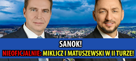 NIEOFICJALNIE: Miklicz i Matuszewski zmierzą się w II turze!