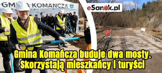 Gmina Komańcza buduje dwa mosty. Skorzystają mieszkańcy i turyści (VIDEO, ZDJĘCIA)