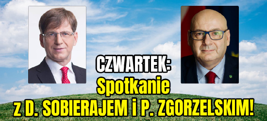 Dariusz Sobieraj zaprasza na spotkanie z marszałkiem Piotrem Zgorzelskim!