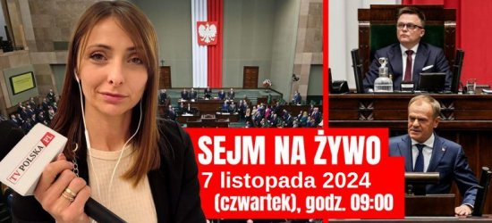 SEJM NA ŻYWO: Ustawa o ochronie ludności i obronie cywilnej (VIDEO)