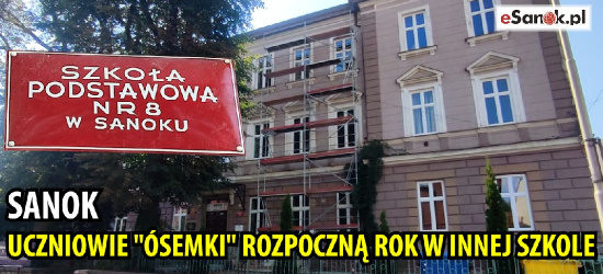 SANOK. To już pewne. Uczniowie „ósemki” rozpoczną rok w innej szkole