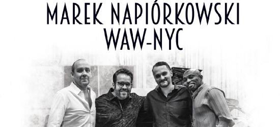 Zaduszki Jazzowe w Jasiu Wędrowniczku. Marek Napiórkowski WAW-NYC
