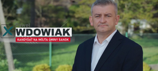 Paweł Wdowiak kandydatem na Wójta Gminy Sanok (SPOT, VIDEO)