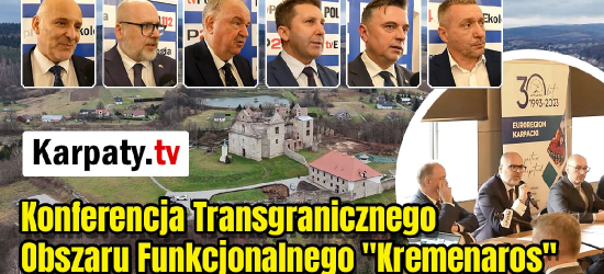 KARPATY.tv : Konferencja Transgranicznego Obszaru Funkcjonalnego „Kremenaros” Karpaty