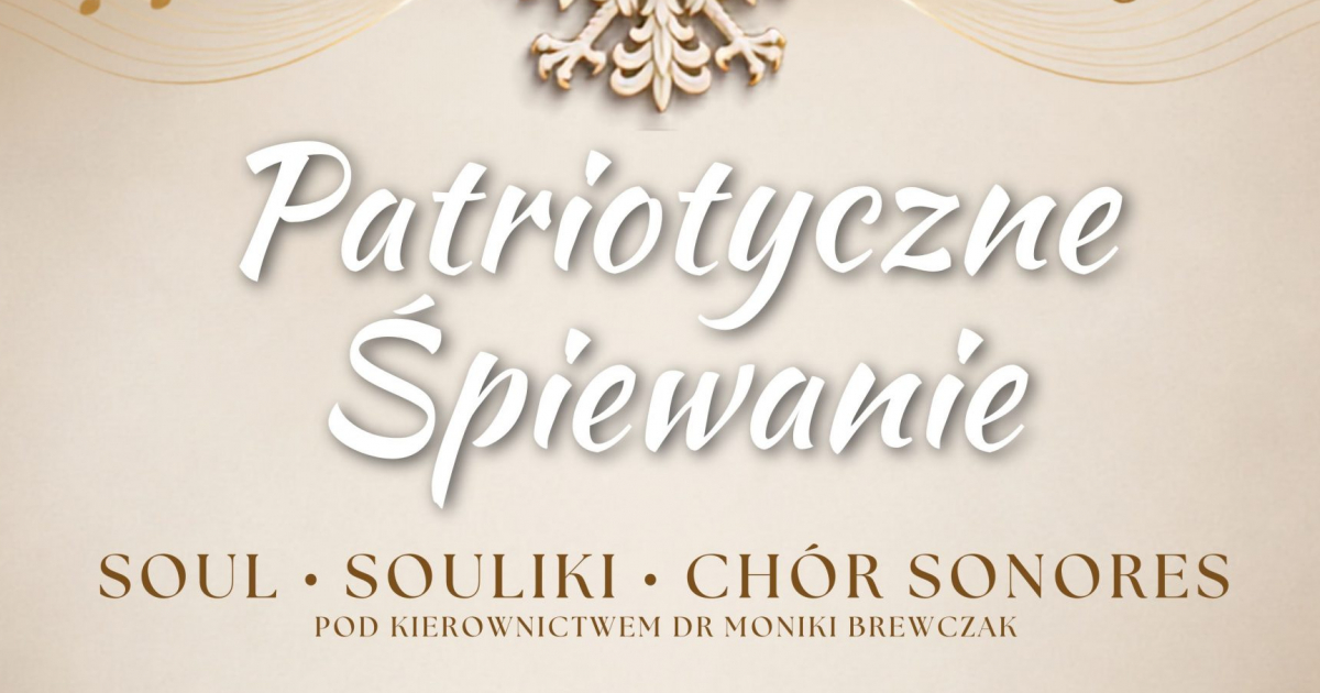 Sanok rozbrzmi pieśniami patriotycznymi