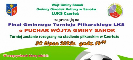 GMINA SANOK: Finał Gminnego Turnieju Piłkarskiego LKS o Puchar Wójta 2023