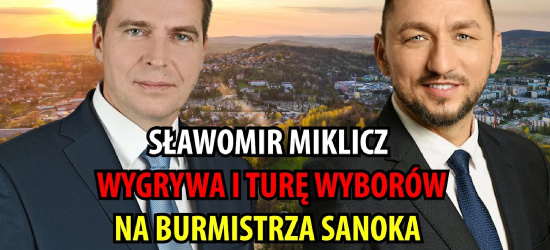 OFICJALNIE: Sławomir Miklicz wygrywa I turę wyborów na burmistrza Sanoka!