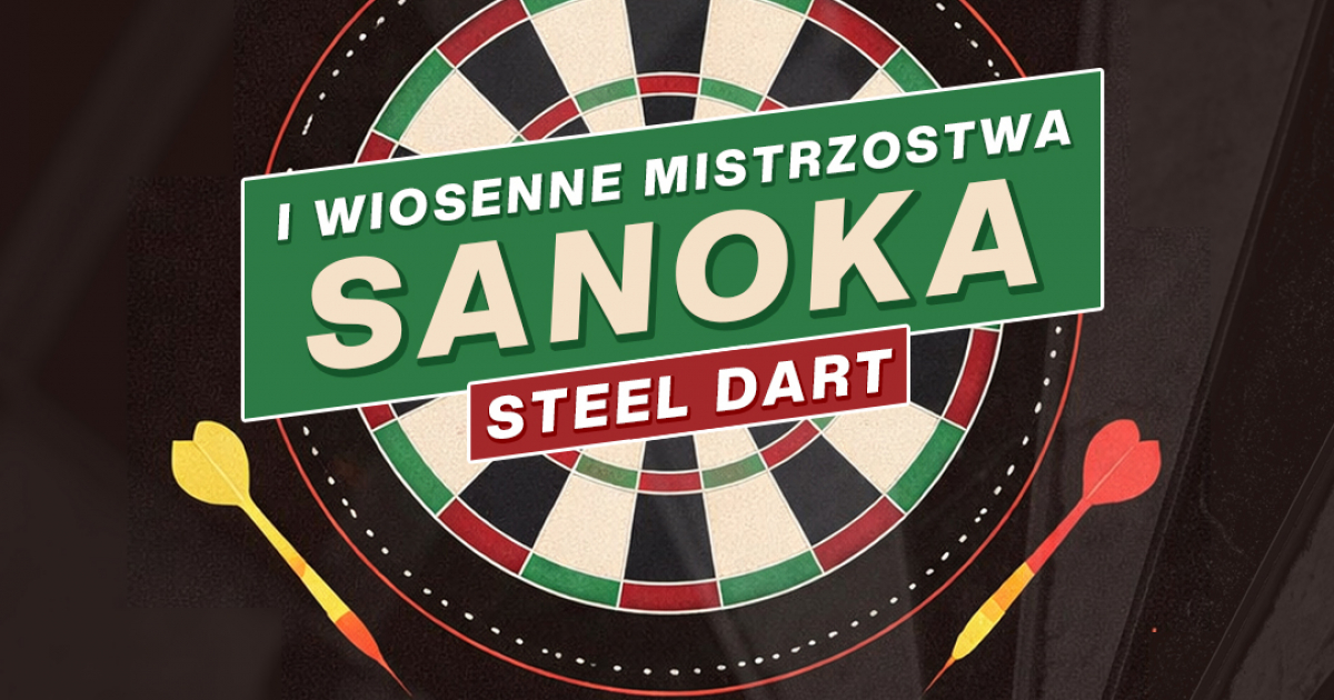 I Wiosenne Mistrzostwa Sanoka Steel Dart! Pasja, emocje i sportowa rywalizacja w Markowcach