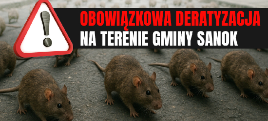 Obowiązkowa deratyzacja na terenie Gminy Sanok