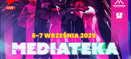 SANOK: Ostatnie miejsca na turniej Mediateka eSport Cup II!