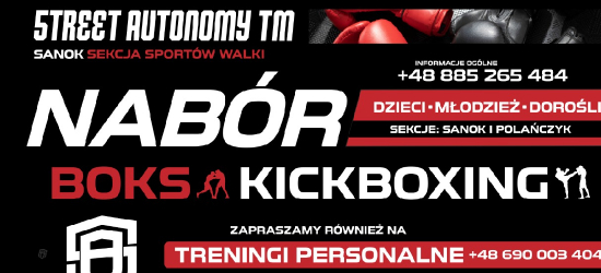 Rusza nabór do sekcji sportów walki Street Autonomy Sanok! [VIDEO]