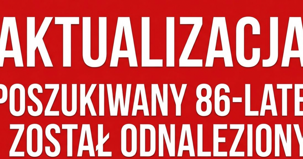 AKTUALIZACJA: 86-letni mężczyzna został odnaleziony