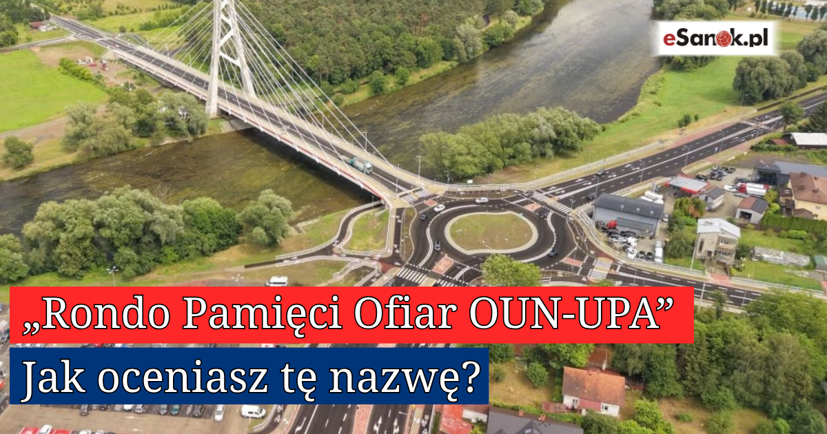 „Rondo Pamięci Ofiar OUN-UPA”. Jak oceniasz tę nazwę? [ANKIETA]