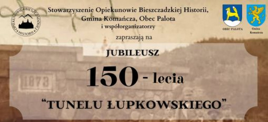 Jubileusz 150-lecia „Tunelu Łupkowskiego”