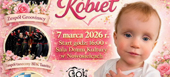 NOWOSIELCE: Koncert charytatywny z okazji Dnia Kobiet. Zagrają i zatańczą dla Ignacego!