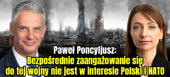 PAWEŁ PONCYLJUSZ: Nieodpowiedzialne słowa ambasadora Polski we Francji (WYWIAD VIDEO)