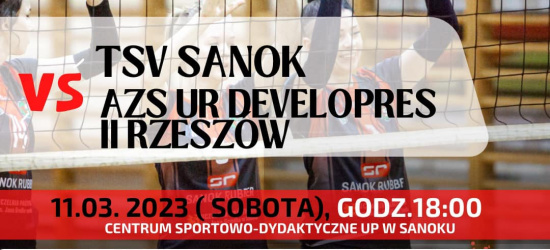 TSV SANOK: Dziś mecz z AZS UR Developres II Rzeszów