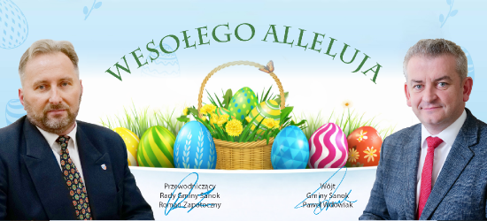 Życzenia Wielkanocne Wójta Gminy Sanok Pawła Wdowiaka i Przewodniczącego Rady Romana Zapotocznego