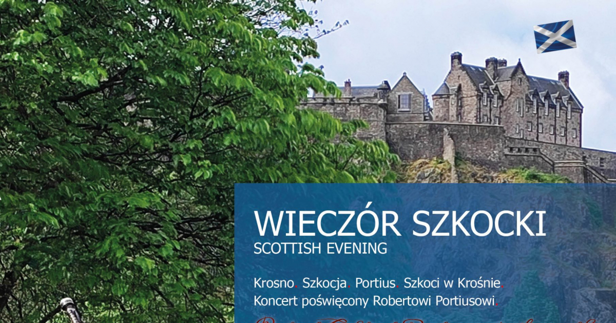 Szkocki wieczór w Krośnie. Muzyczny hołd dla Roberta Portiusa