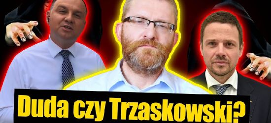 Duda czy Trzaskowski? Grzegorz Braun