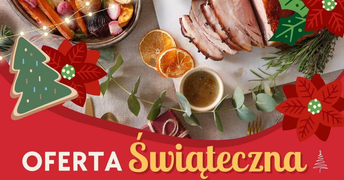 Świąteczna oferta CIS Sanok. realizowane są zamówienia na wigilijne potrawy