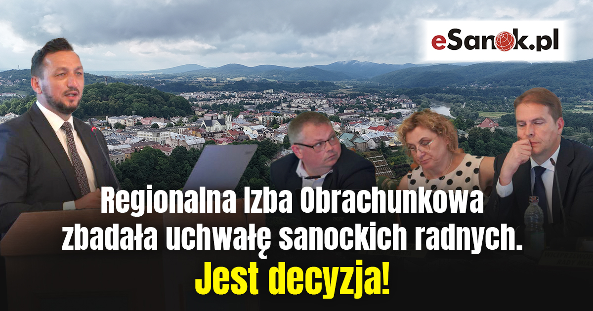 Regionalna Izba Obrachunkowa zbadała uchwałę sanockich radnych. Jest decyzja!