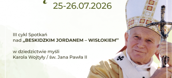 RUDAWKA RYMANOWSKA: Śladami Karola Wojtyły. Wyjątkowe spotkania nad „Beskidzkim Jordanem” [PROGRAM]