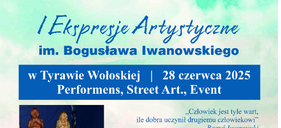 I Ekspresje Artystyczne im. Bogusława Iwanowskiego w Tyrawie Wołoskiej