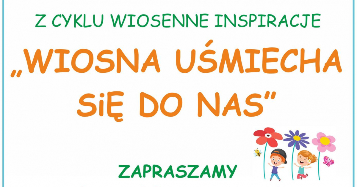 „Wiosna uśmiecha się do nas” Radosne popołudnie w sanockim „Puchatku”