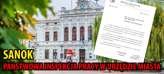 SANOK. Państwowa Inspekcja Pracy w urzędzie miasta. Kontrola wstrzymania wypłat