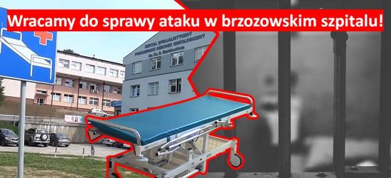 Prokuratura wystąpiła o przedłużenie aresztu dla sprawcy ataku w brzozowskim szpitalu. Co na to sąd?