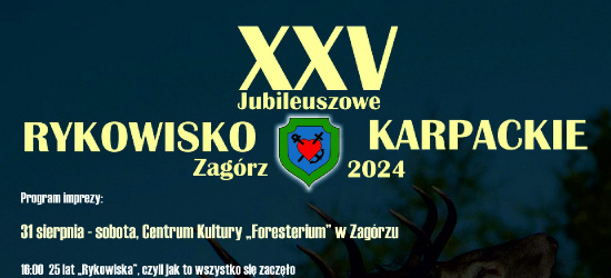 Jubileuszowe XXV Rykowisko Karpackie w Zagórzu. Zaproszenie