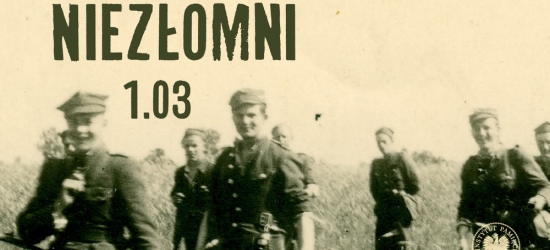 1 MARCA: Narodowy Dzień Pamięci Żołnierzy Wyklętych