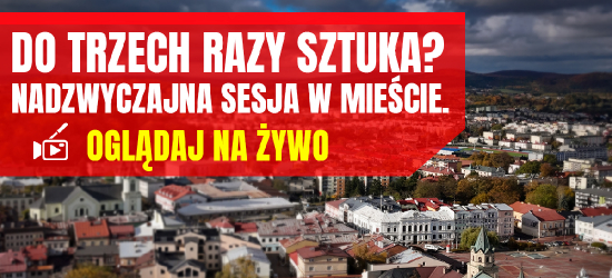 Do trzech razy sztuka? Nadzwyczajna sesja w mieście. OGLĄDAJ NA ŻYWO